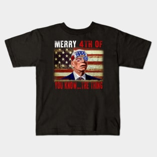 Funny Biden Confused Merry Happy 4th of You Know...The Thing Kids T-Shirt